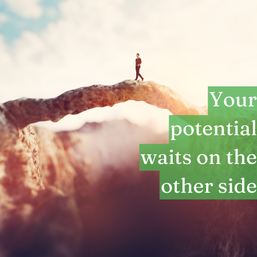 Your potential waits on the other side of consistent effort.