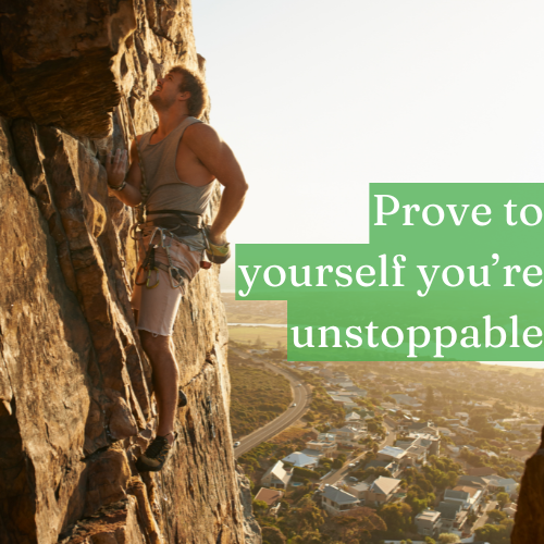 Prove to yourself that even without them, you’re still unstoppable.