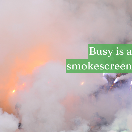 Busy is a smoke screen; real success is built on tangible action.