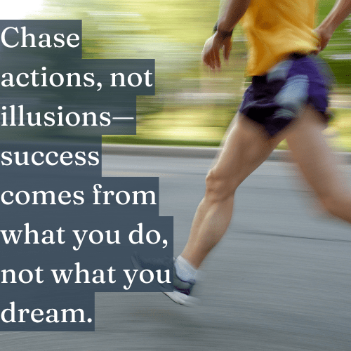 Chase Actions, Not Illusions—Turn Dreams into Reality - The Topify Method