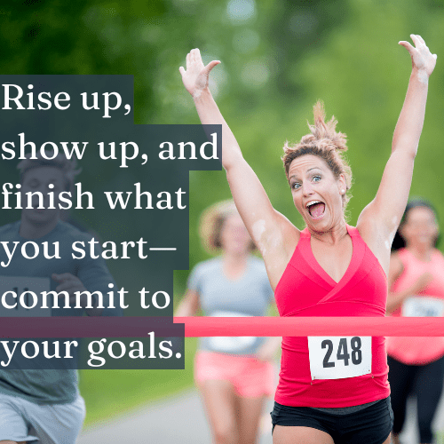 Rise Up, Show Up & Finish What You Start - The Topify Method