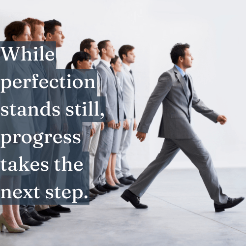 While Perfection Stands Still, Progress Takes the Next Step - The Topify Method